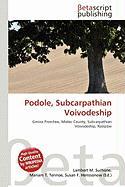 Podole Subcarpathian Voivodeship
