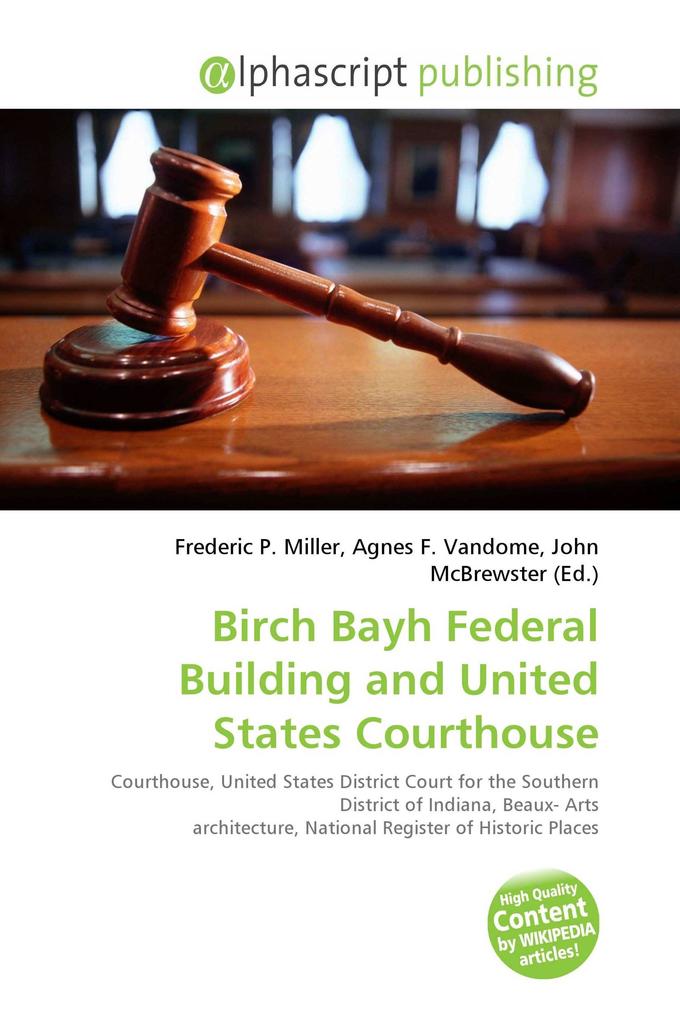 Birch Bayh Federal Building and United States Courthouse
