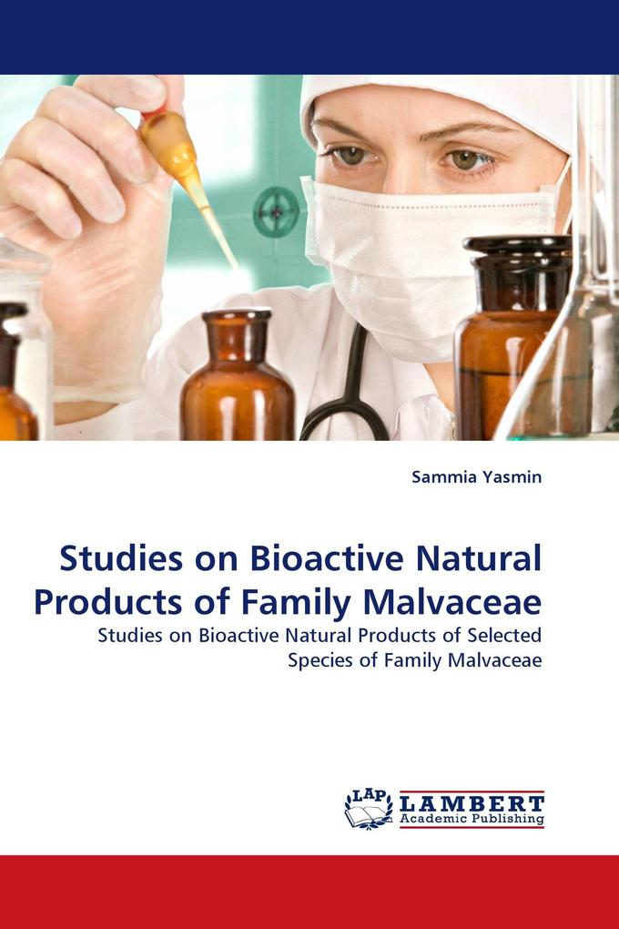 Studies on Bioactive Natural Products of Family Malvaceae