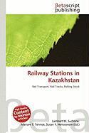 Railway Stations in Kazakhstan