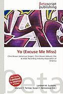 Yo (Excuse Me Miss)