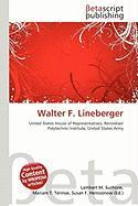 Walter F. Lineberger