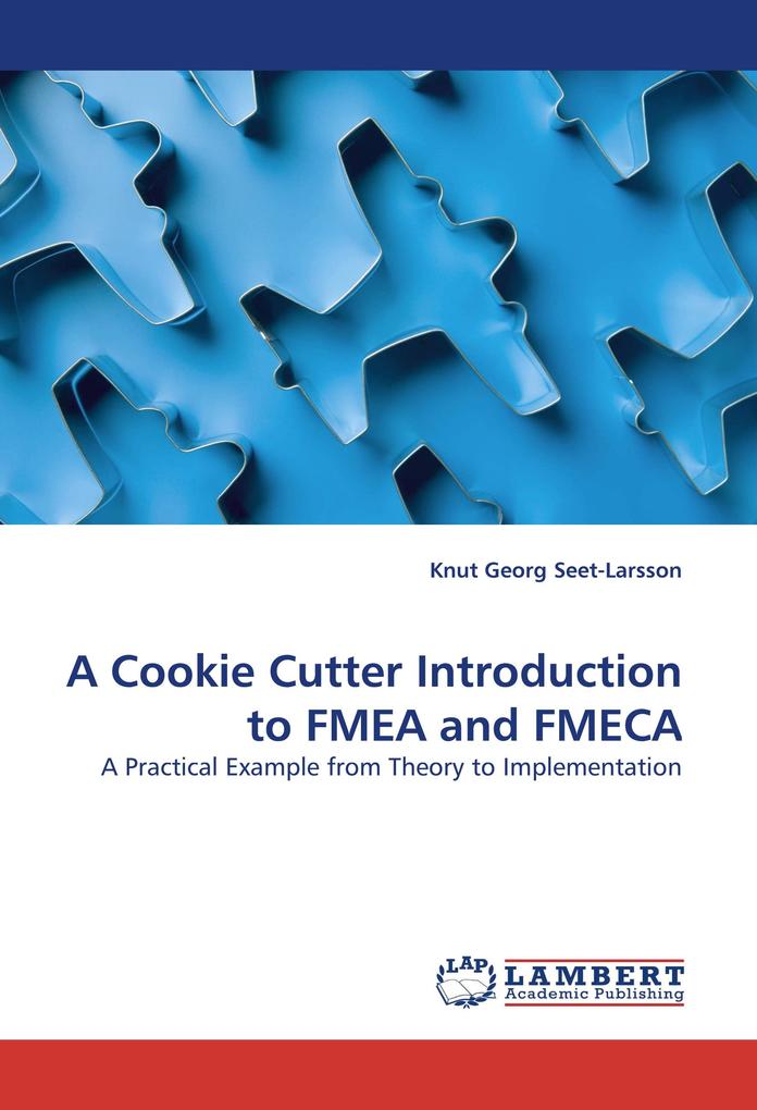 A Cookie Cutter Introduction to FMEA and FMECA