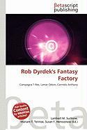 Rob Dyrdek's Fantasy Factory