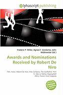 Awards and Nominations Received by Robert De Niro