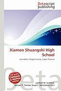 Xiamen Shuangshi High School
