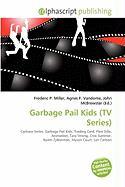 Garbage Pail Kids (TV Series)