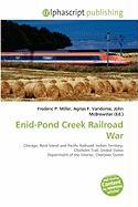 Enid-Pond Creek Railroad War