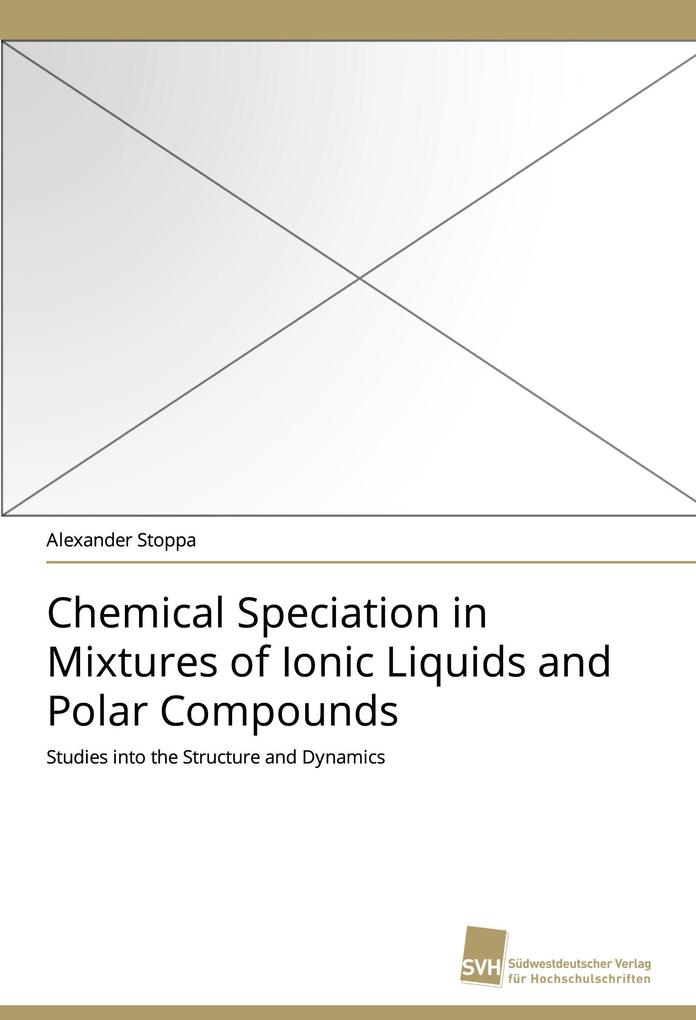 Chemical Speciation in Mixtures of Ionic Liquids and Polar Compounds