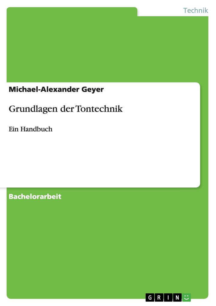 Grundlagen der Tontechnik - Michael-Alexander Geyer