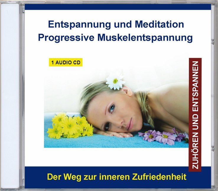 Entspannung und Meditation - Progressive Muskelentspannung 1 Audio-CD
