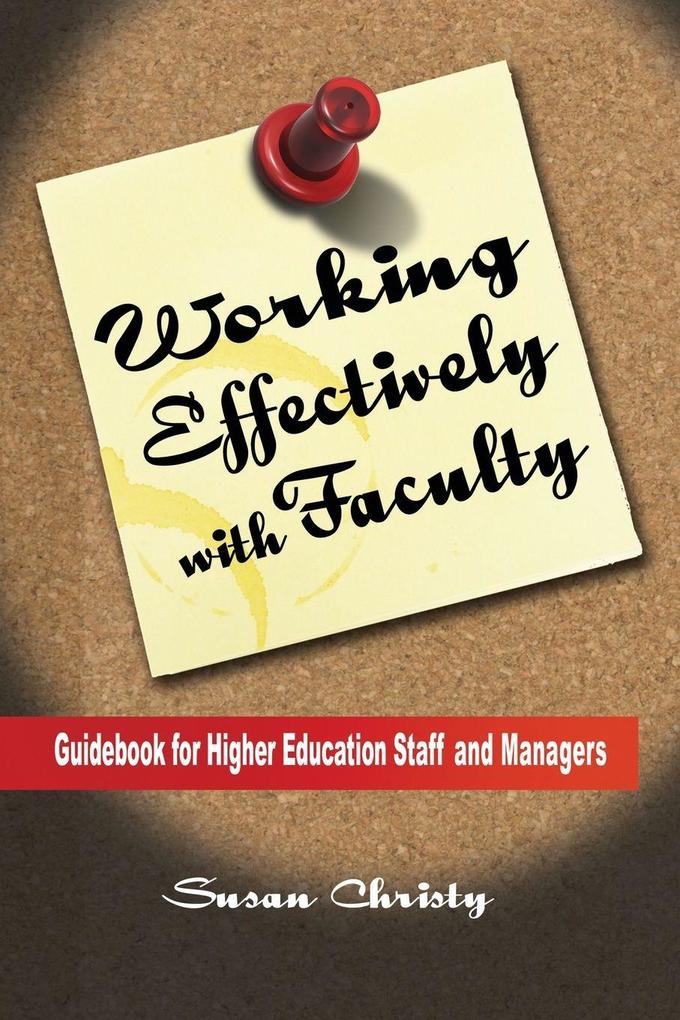 Working Effectively with Faculty