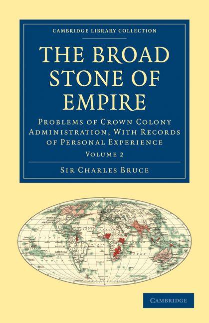 The Broad Stone of Empire - Volume 2