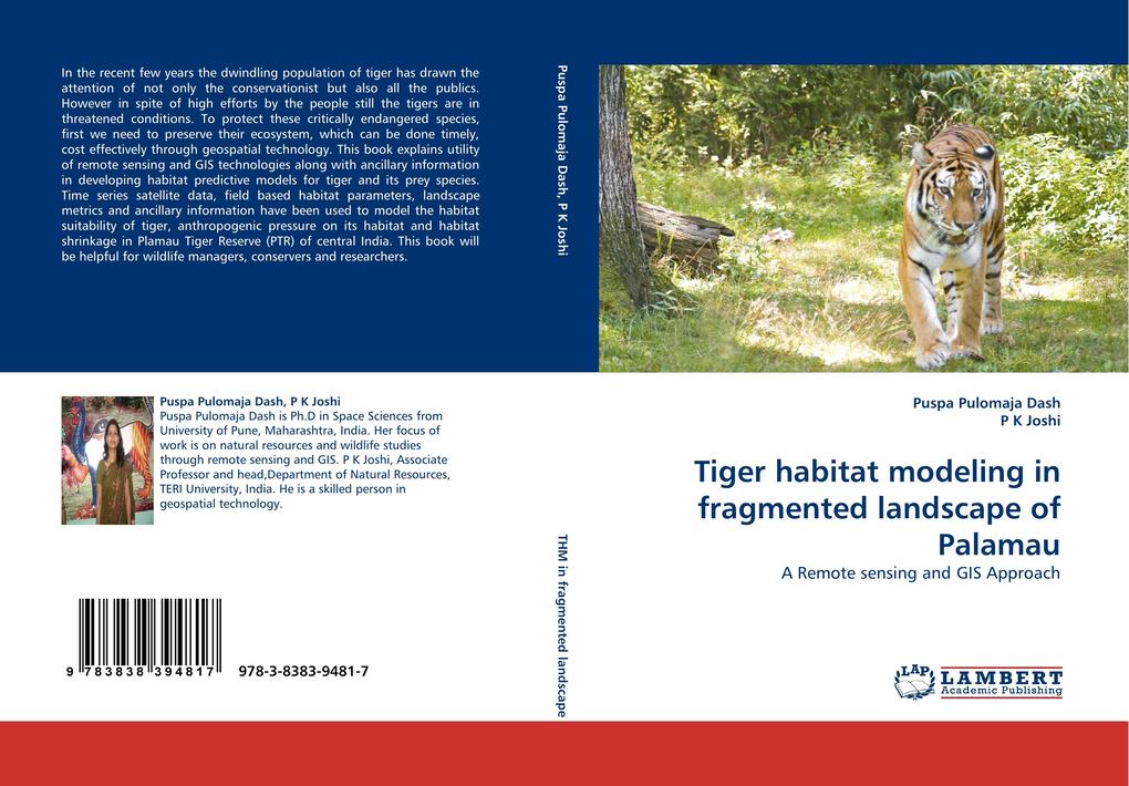 Tiger habitat modeling in fragmented landscape of Palamau