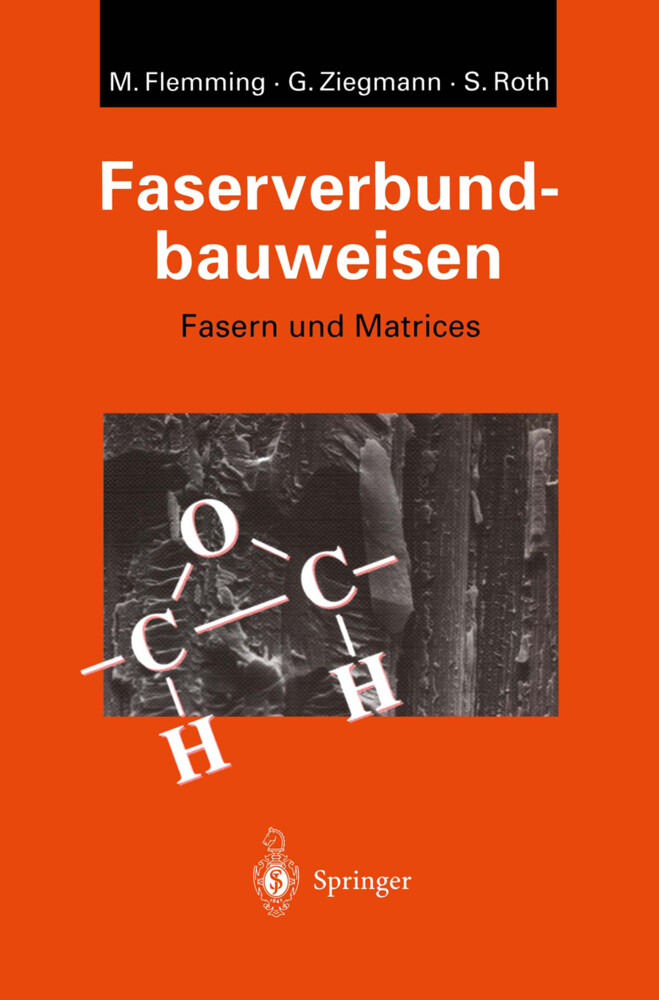 Faserverbundbauweisen - Manfred Flemming/ Gerhard Ziegmann/ Siegfried Roth