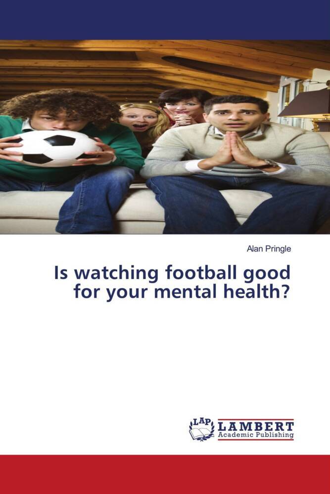 Is watching football good for your mental health?