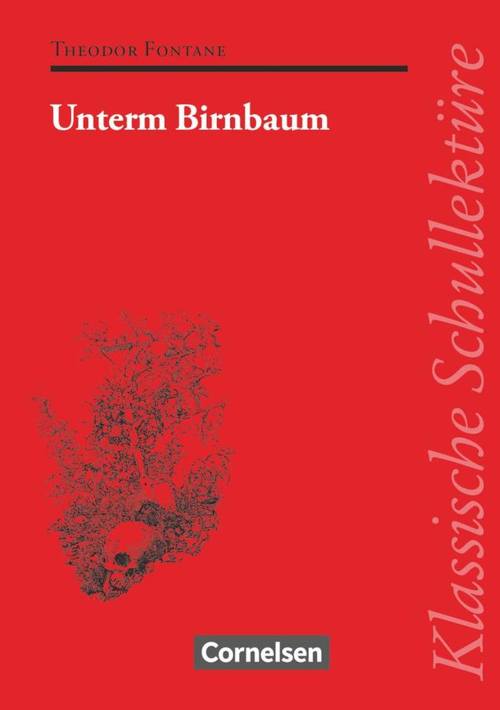 Unterm Birnbaum. Mit Materialien - Ilse Keseling/ Theodor Fontane