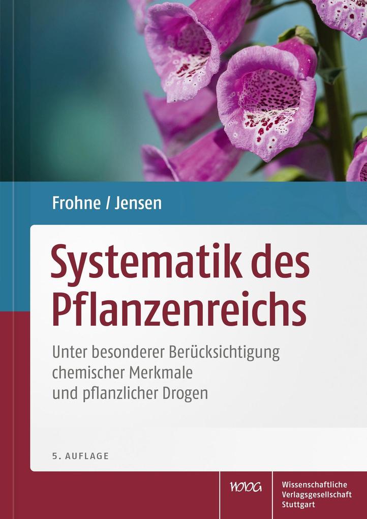 Systematik des Pflanzenreichs - Dietrich Frohne/ Uwe Jensen