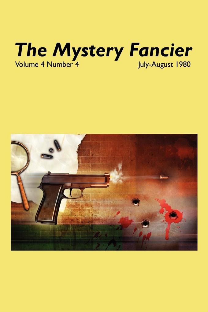 Image of The Mystery Fancier (Vol. 4 No. 4) July/August 1980