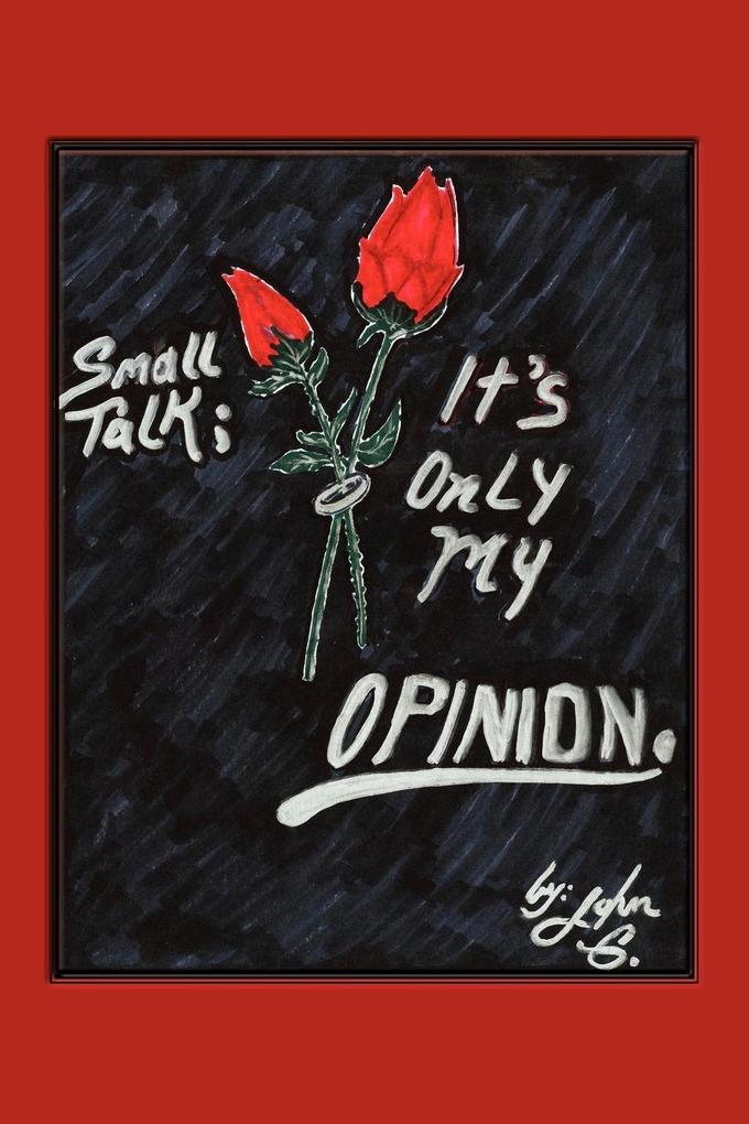Small Talk - John G