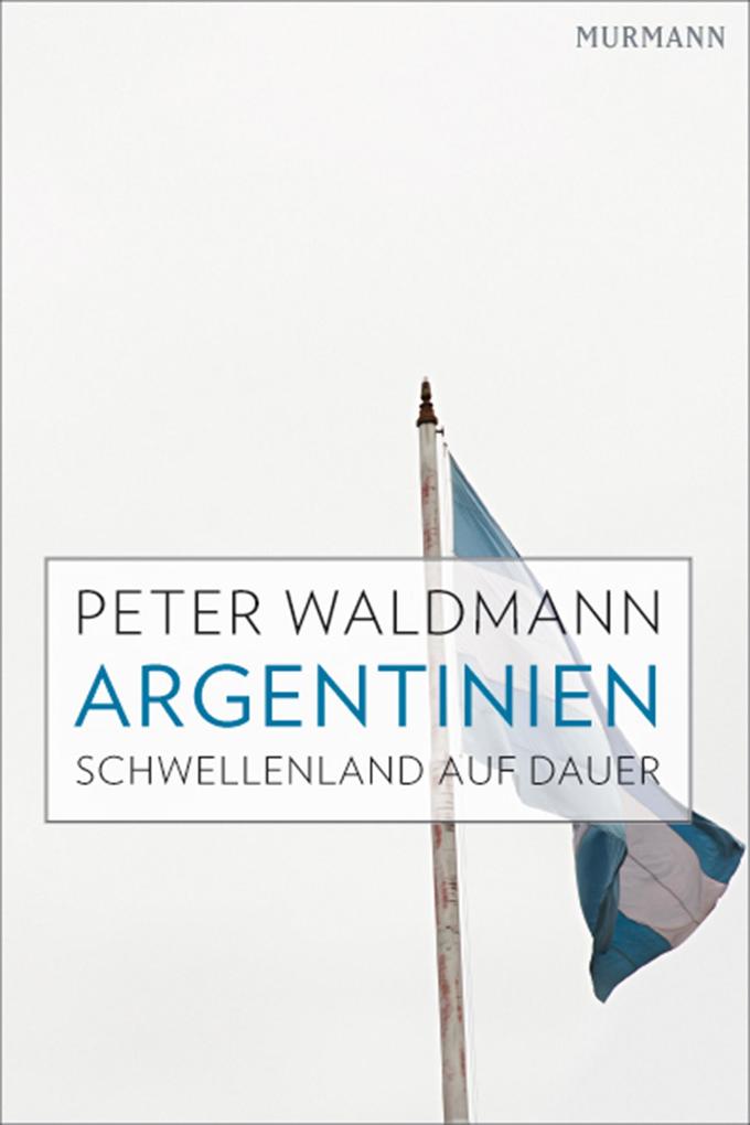 Argentinien - Peter Waldmann
