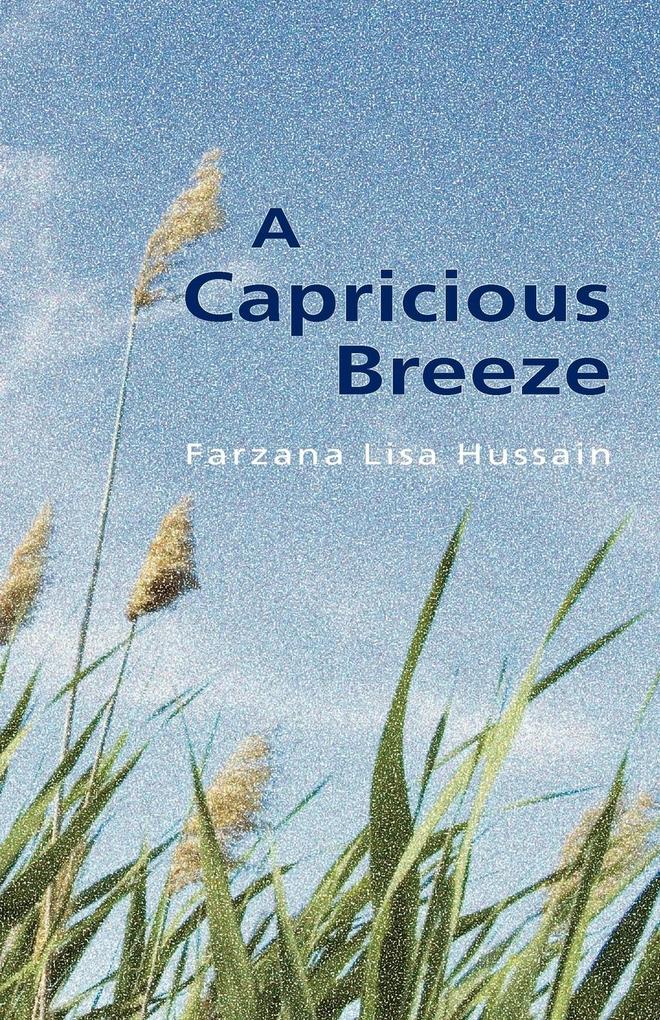 A Capricious Breeze