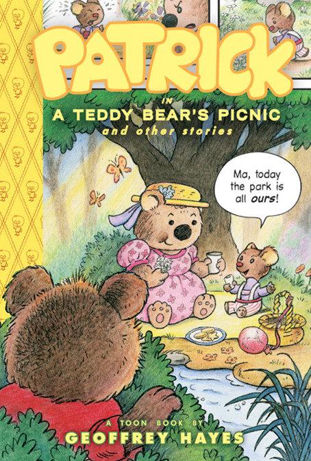 Patrick in a Teddy Bear‘s Picnic and Other Stories: Toon Books Level 2