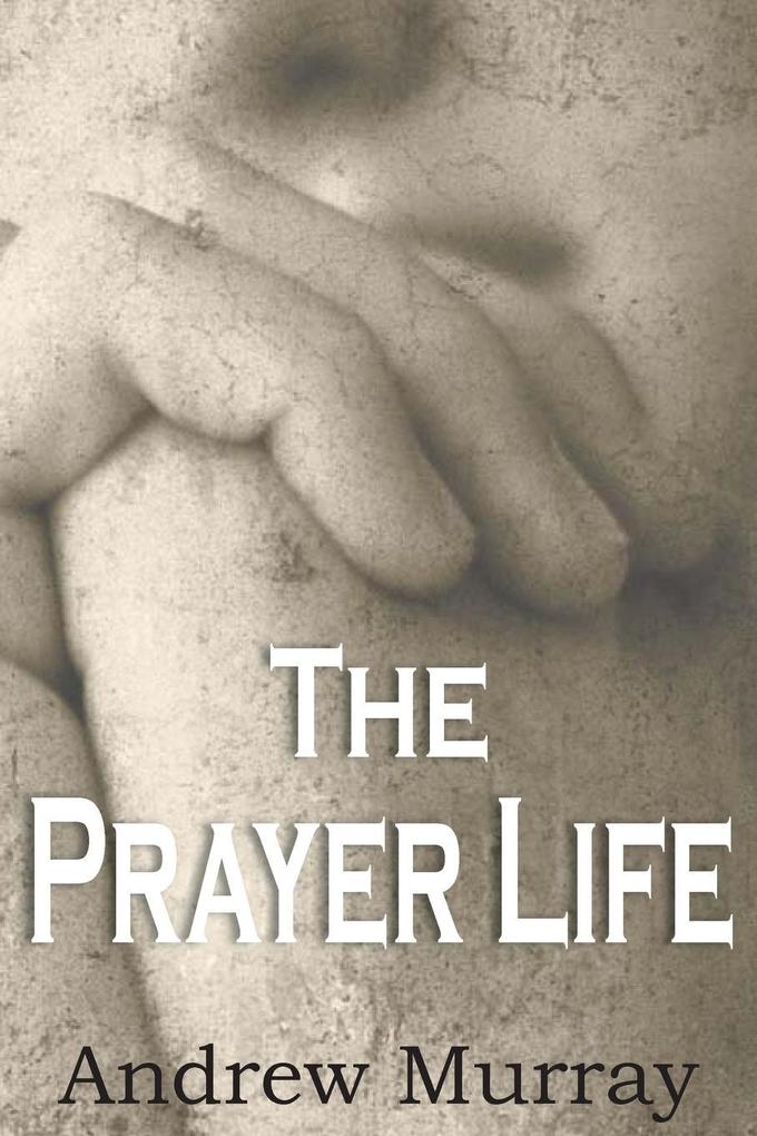 Image of The Prayer Life