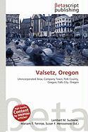 Valsetz Oregon