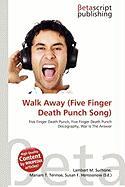 Walk Away (Five Finger Death Punch Song)