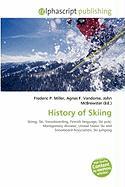 History of Skiing