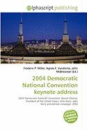 2004 Democratic National Convention keynote address