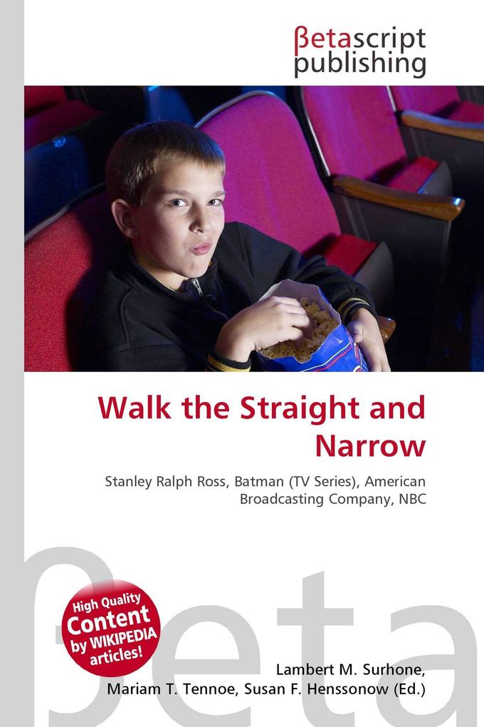 Walk the Straight and Narrow