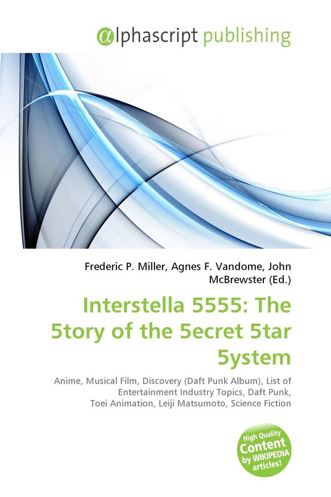 Interstella 5555: The 5tory of the 5ecret 5tar 5ystem