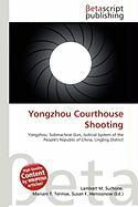 Yongzhou Courthouse Shooting