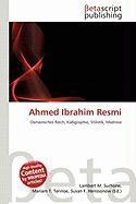 Ahmed Ibrahim Resmi