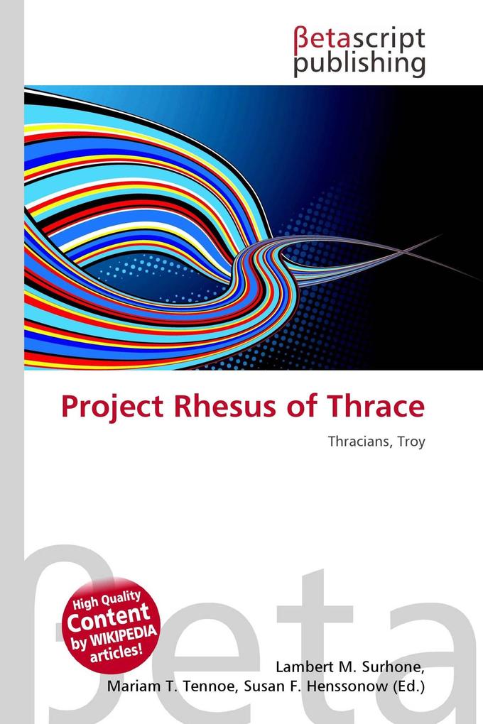 Project Rhesus of Thrace