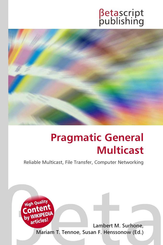 Pragmatic General Multicast