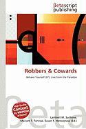 Robbers & Cowards