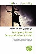 Emergency Rocket Communications System