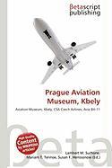 Prague Aviation Museum Kbely
