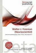 Walter J. Freeman (Neuroscientist)