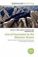 Line of Succession to the Ottoman Throne