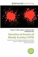 Narrative of Events of Bloody Sunday (1972)