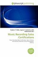 Music Recording Sales Certifications