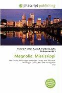 Magnolia Mississippi