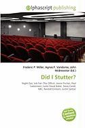 Did I Stutter?