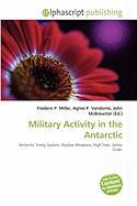 Military Activity in the Antarctic