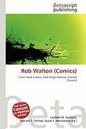 Rob Walton (Comics)
