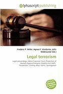 Legal terrorism